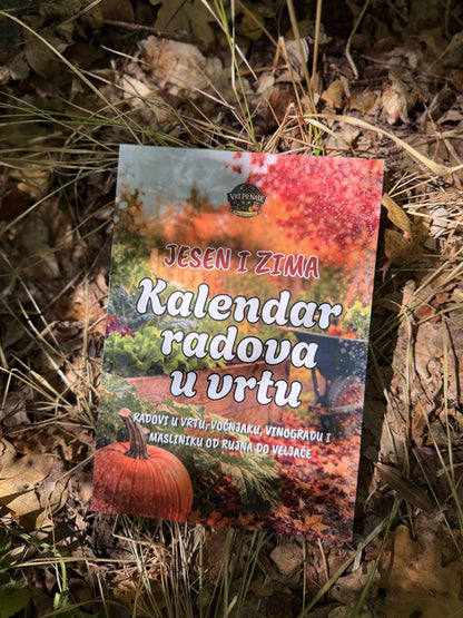 KALENDAR RADOVA U VRTU: JESEN I ZIMA