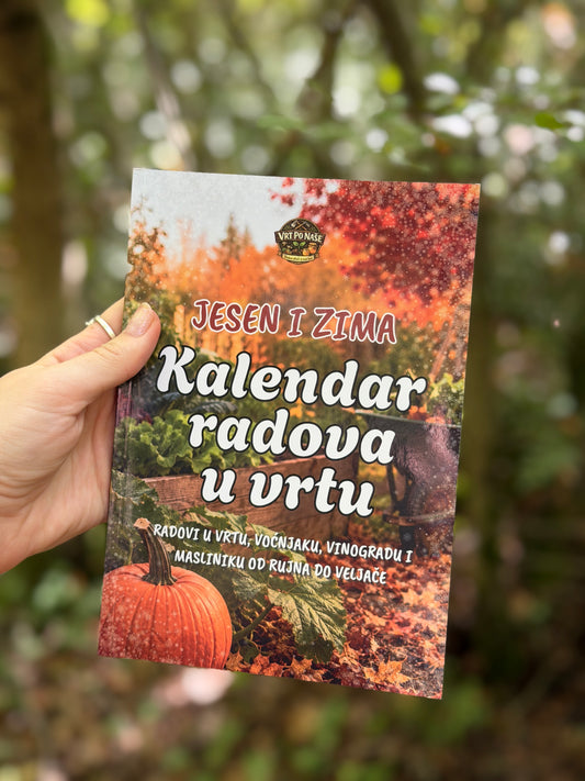 KALENDAR RADOVA U VRTU: JESEN I ZIMA